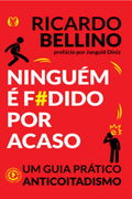 Ninguém é F#dido por Acaso