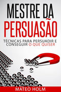 Mestre da Persuasão
