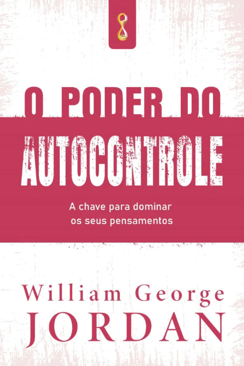 O Poder Do Autocontrole