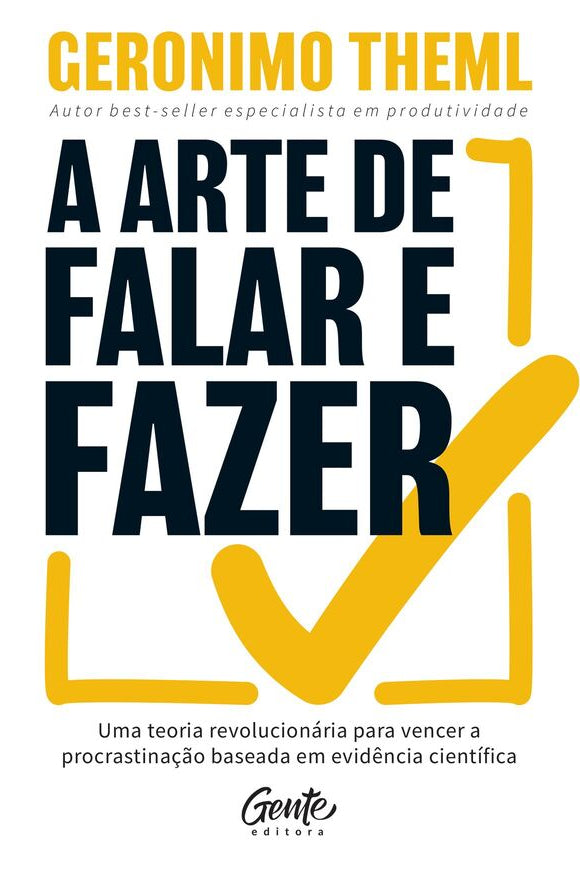 A Arte de Falar e Fazer