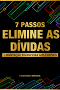 7 Passos para Sair das Dívidas