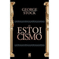 O Estoicismo